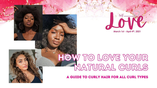 How to love your natural curls— a guide for all curl types