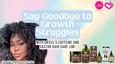 Grow Your Curls With Difeel's Caffeine and Castor Hair Care Line