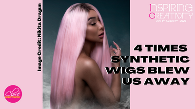 4 Times Synthetic Wigs Blew Us Away #InspiringCreativity