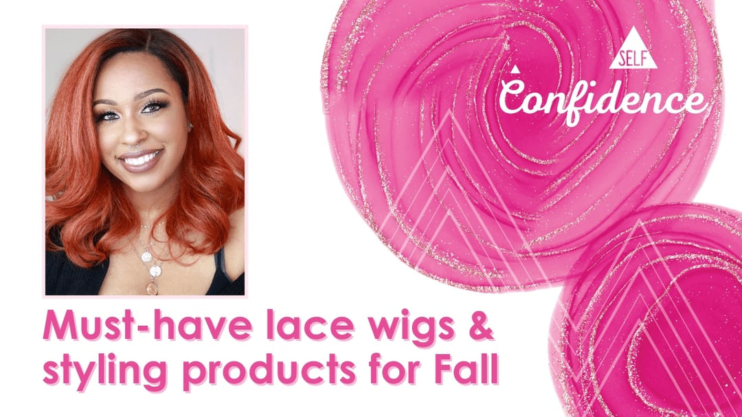 Must-Have Lace Wigs & Styling Products For Fall 2021