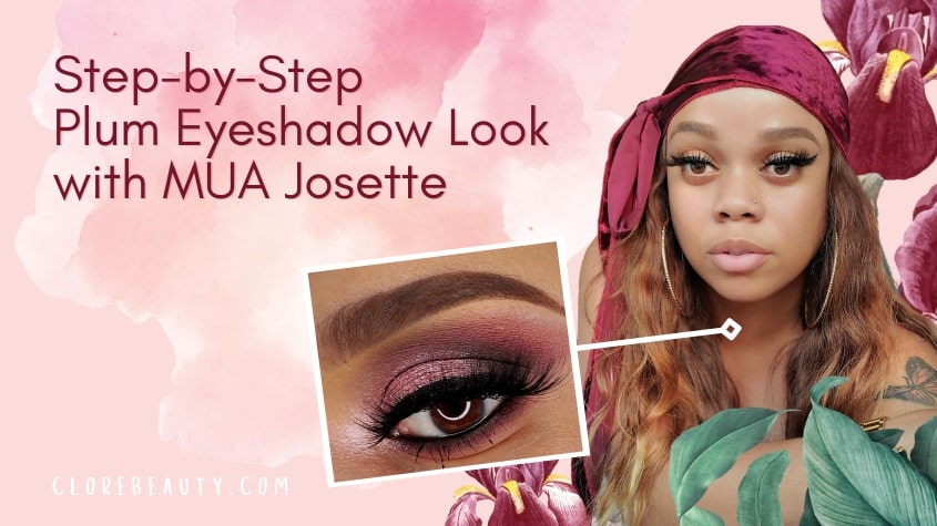 Step-by-Step Plum Eyeshadow Look with MUA Josette