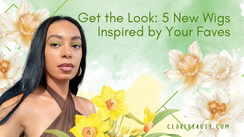 Get the Look: 5 New Wigs Inspired by Your Faves