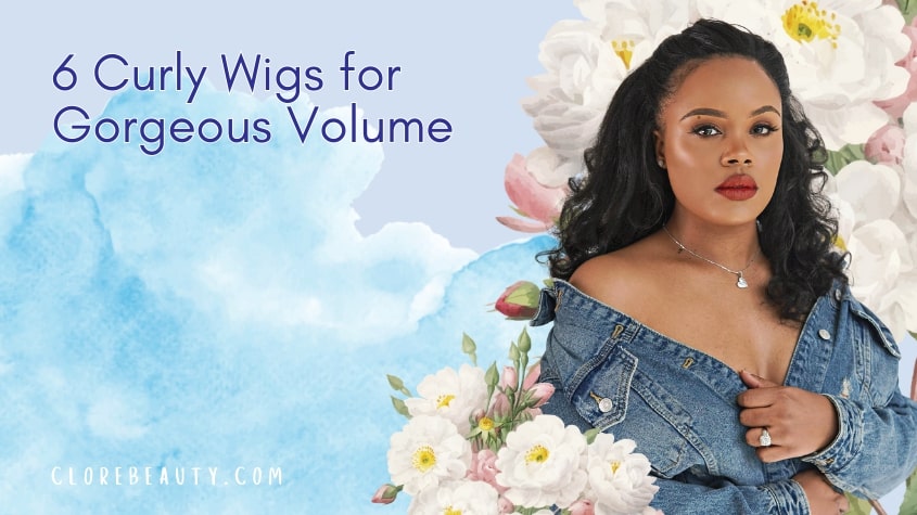 6 Curly Wigs for Gorgeous Volume